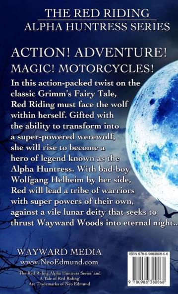 A Tale Of Red Riding (Year One): Rise Of The Alpha Huntress: 1
