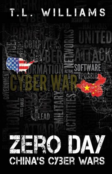 Zero Day: China's Cyber Wars: 3 (Logan Alexander)