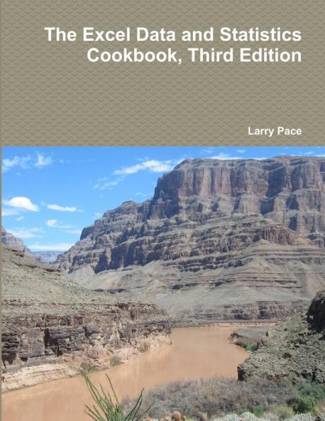 The Excel Data and Statistics Cookbook Third Edition
