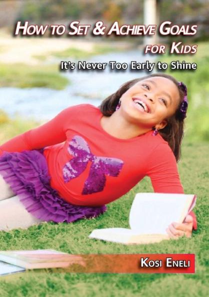 How to Set & Achieve Goals for Kids