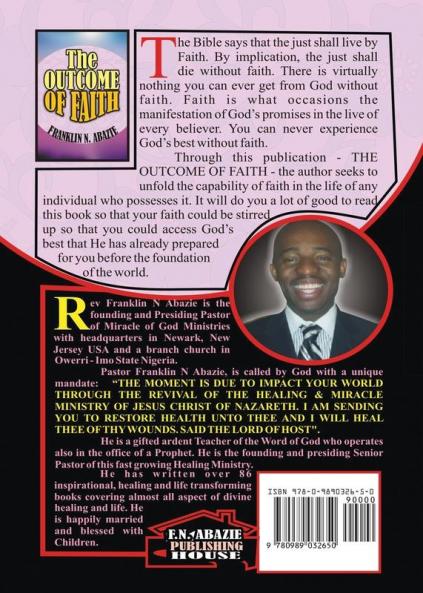 The Outcome of Faith: Faith Outcome