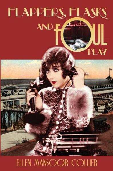 Flappers Flasks and Foul Play