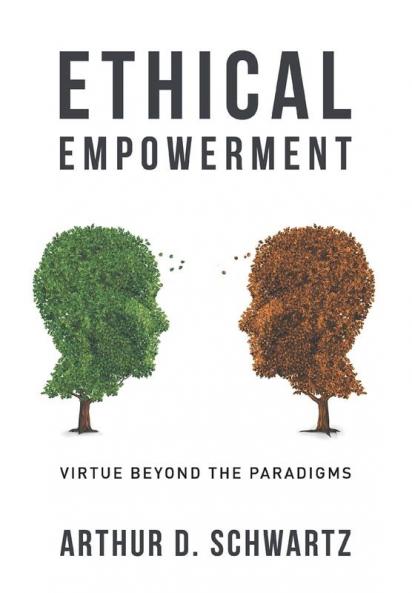 Ethical Empowerment: Virtue Beyond the Paradigms