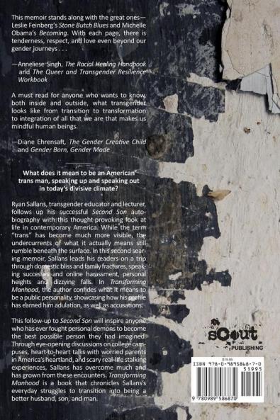 Transforming Manhood: A trans man's quest to build bridges and knock down walls