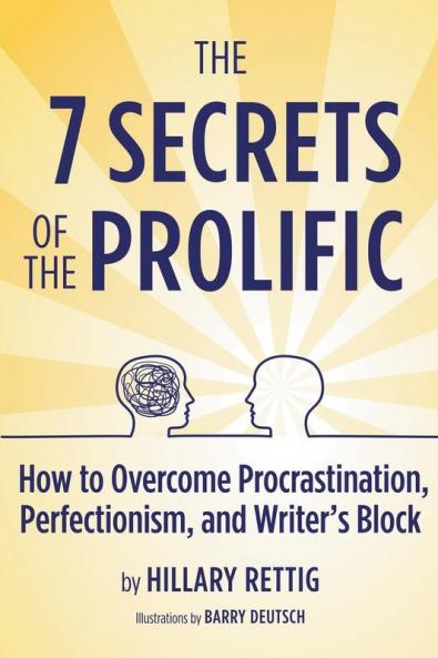 The 7 Secrets of the Prolific