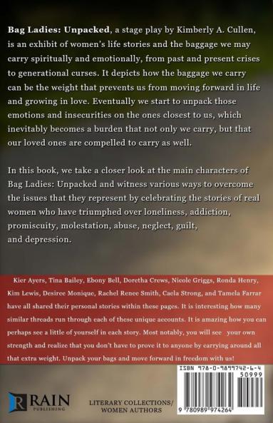 Bag Ladies: Unpacked: Real Women who have Journeyed Beyond the Baggage of their Past