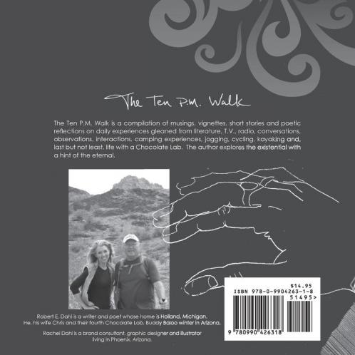 The Ten P.M. Walk: Musings Vignettes Poems