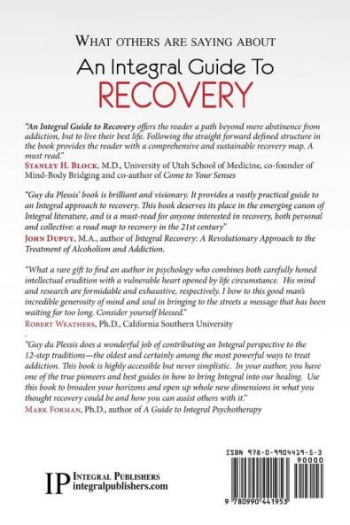 An Integral Guide to Recovery: Twelve Steps and Beyond