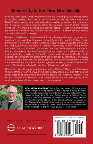 Giving Up: How Giving to God Renews Hearts Changes Minds and Empowers Ministry