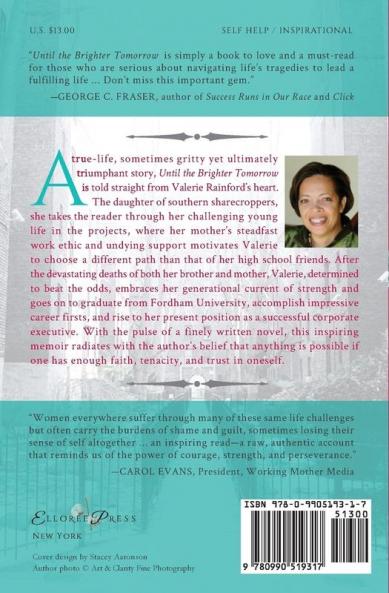 Until the Brighter Tomorrow: One Woman's Courageous Climb from the Projects to the Podium
