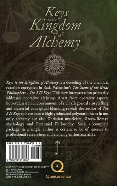Keys to the Kingdom of Alchemy: Unlocking the Secrets of Basil Valentine's Stone - Hardcover Color Edition (978-0990619857): 2 (Quintessence Classical Alchemy)