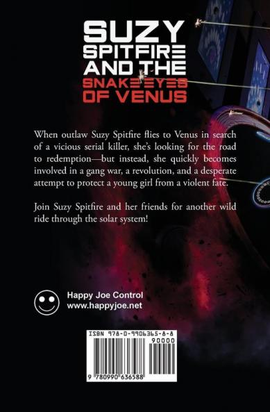 Suzy Spitfire and the Snake Eyes of Venus