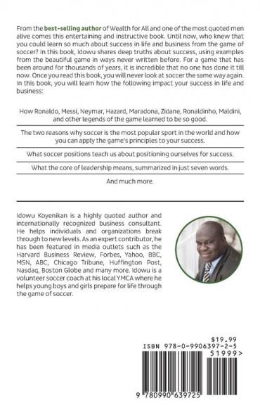 All You Need Is a Ball: What Soccer Teaches Us about Success in Life and Business
