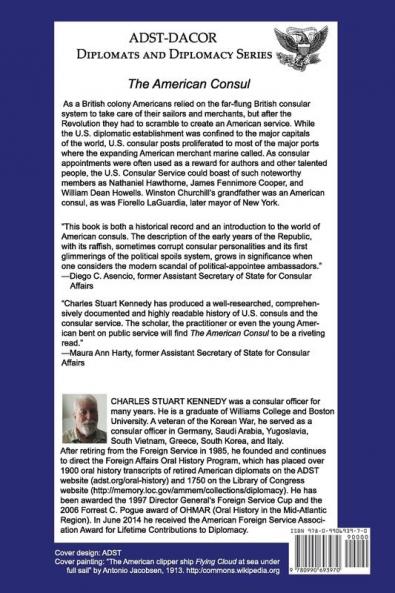 The American Consul: A History of the United States Consular Service 1776-1924. Revised Second Edition
