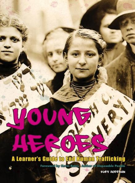 Young Heroes: A Learner's Guide to End Human Trafficking