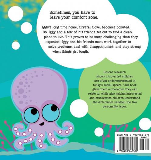 Inkapus On the Move: 1 (Quiet Adventures of Iggy the Introverted Inkapus)