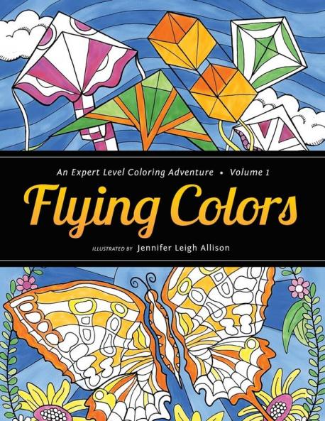 Flying Colors: An Expert Level Coloring Adventure: 1
