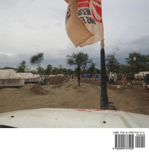 Inside a Refugee Crisis: My Time in South Sudan