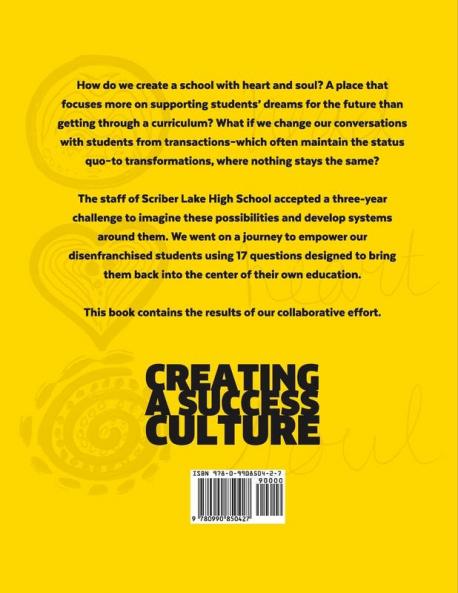 Creating a Success Culture: Transforming Our Schools One Question at a Time