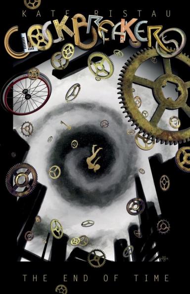 The End of Time (Clockbreakers)