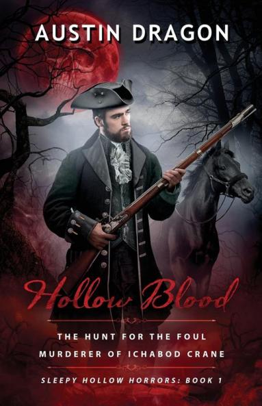 Hollow Blood (Sleepy Hollow Horrors Book 1)
