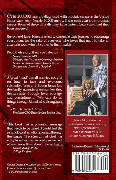 The Trial Of Stage IV Prostate Cancer: A Wife's Case for Faith Hope and Help