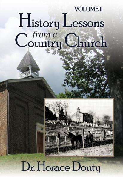 Lexington Virginia: History Lessons from a Country Church Volume 2