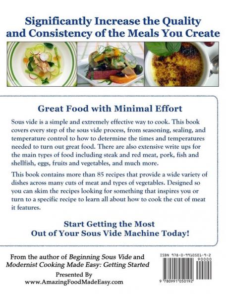 Amazing Food Made Easy - Sous Vide: The Authoritative Guide to Low Temperature Precision Cooking