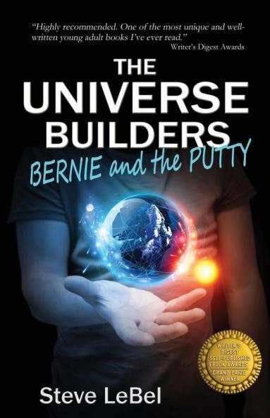 Universe Builders: Bernie and the Putty: 1