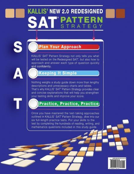 KALLIS' Redesigned SAT Pattern Strategy + 6 Full Length Practice Tests (College SAT Prep + Study Guide Book for the New SAT) - Second edition
