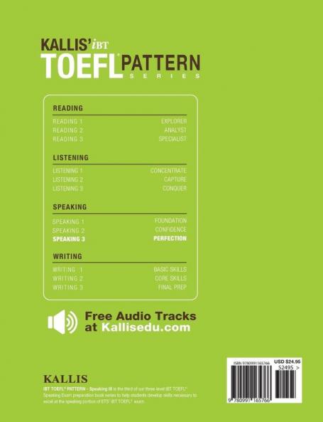 Kallis' TOEFL iBT Pattern Speaking 3: Perfection (College Test Prep 2016 + Study Guide Book + Practice Test + Skill Building - TOEFL iBT 2016)