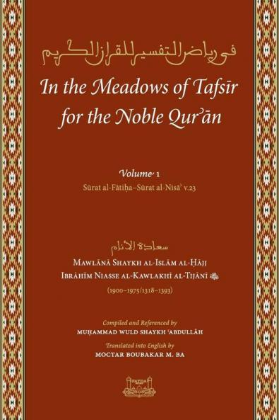 In the Meadows of Tafsir for the Noble Quran