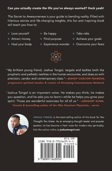 The Secret to Awesomeness: Creating the Life You've Always Wanted