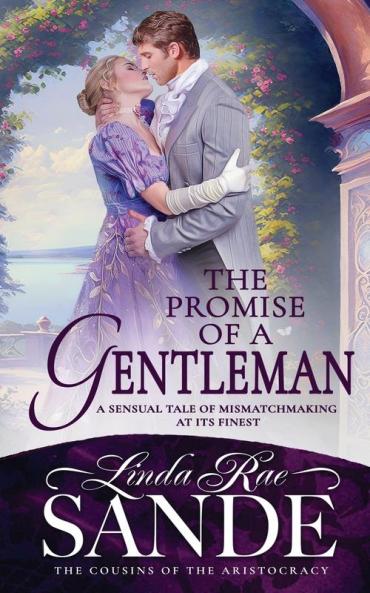 The Promise of a Gentleman: 1 (Cousins of the Aristocracy)