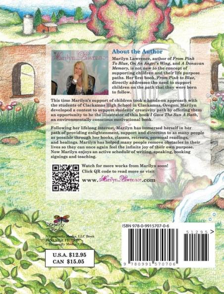 I Gave The Sun A Bath: An Environmentally Conscious Motivational Book For Children