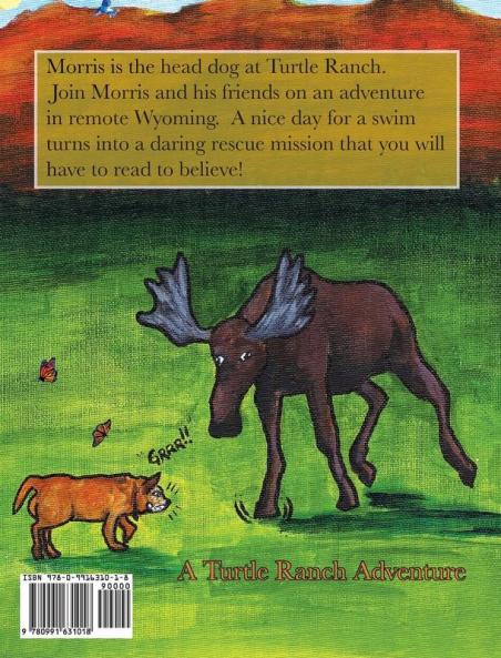 Morris & the Moose: 2 (Turtle Ranch Adventure)