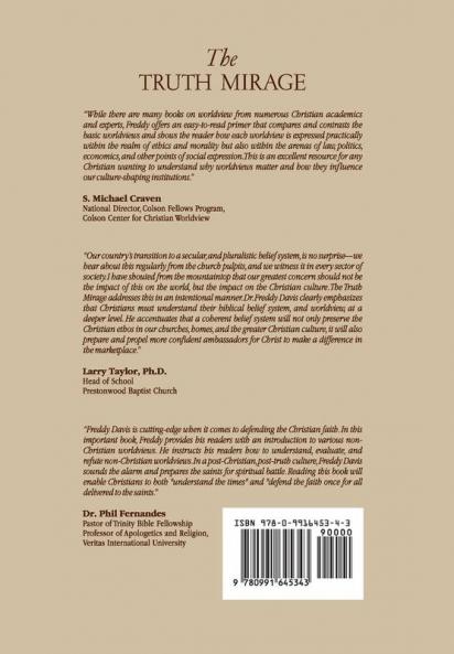 The Truth Mirage: An Introduction to Worldview for Biblical Christians