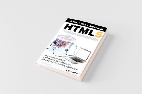 HTML5 for Masterminds 3rd Edition