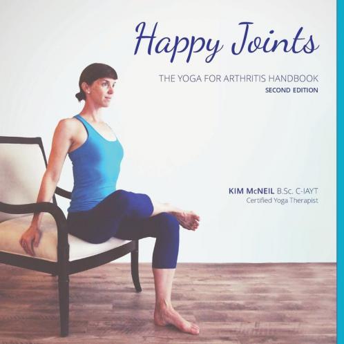 Happy Joints: Yoga for Arthritis Handbook 2nd Edition