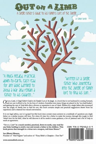 Out on a Limb: A Single Father's Guide to His Family's Lore of the Jungle