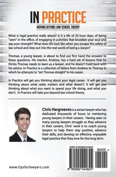 In Practice: Moving Beyond Law School Theory