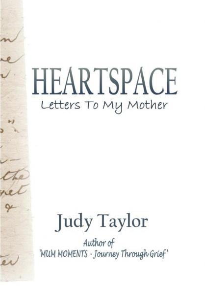 Heartspace: Letters To My Mother