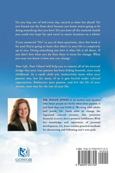 Your Life Your Choice: Living Your Life On Purpose