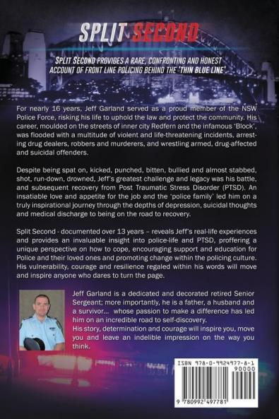 Split Second: Real Life Experiences From Behind The Thin Blue Line