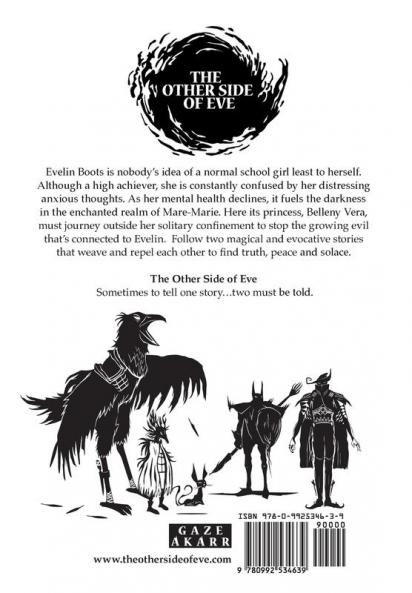 The Other Side of Eve: Sometimes to tell one story...two must be told.