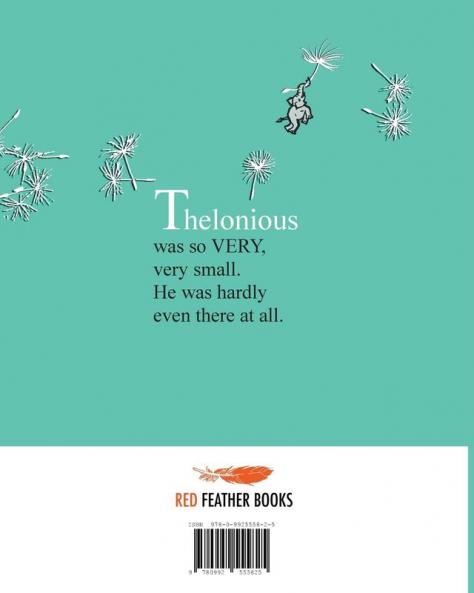 The Quarter Inch Elephant: Big or Small There Is a Place for Us All