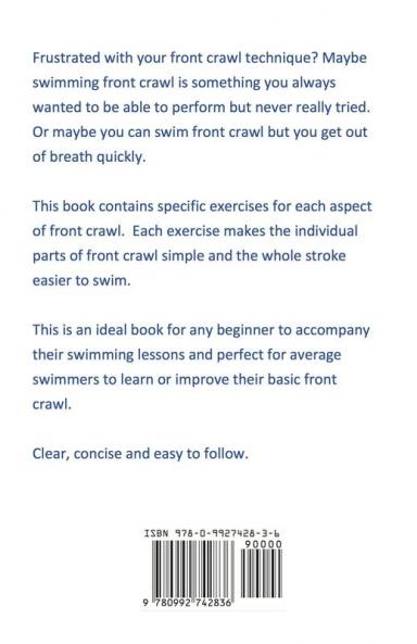 How To Swim Front Crawl: A Step-by-Step Guide For Beginners Learning Front Crawl Technique