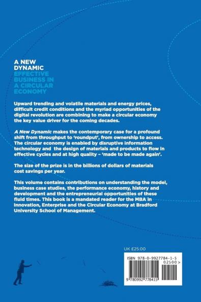 A New Dynamic: Effective Business in a Circular Economy