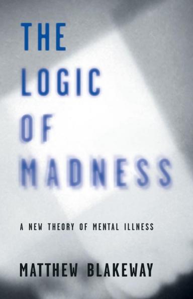 The Logic of Madness