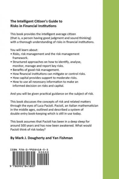 The Intelligent Citizen's Guide to Risks in Financial Institutions
